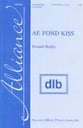 Ae Fond Kiss SSAATTBB choral sheet music cover